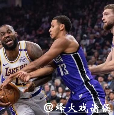 詹姆斯32+7+6福克斯31分 湖人险胜国王3连胜